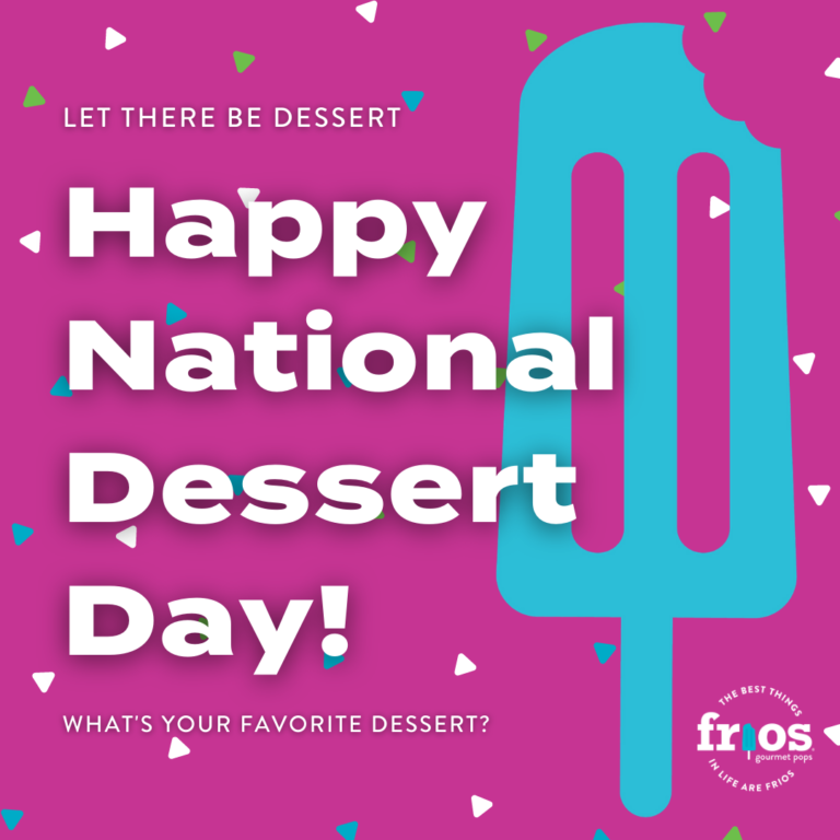National Dessert Day Frios Pops